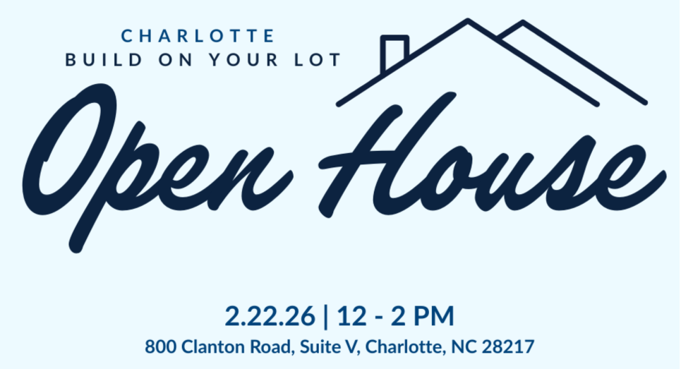 Meet the Builder + Manager Specials On-Site Open House - Charlotte, NC