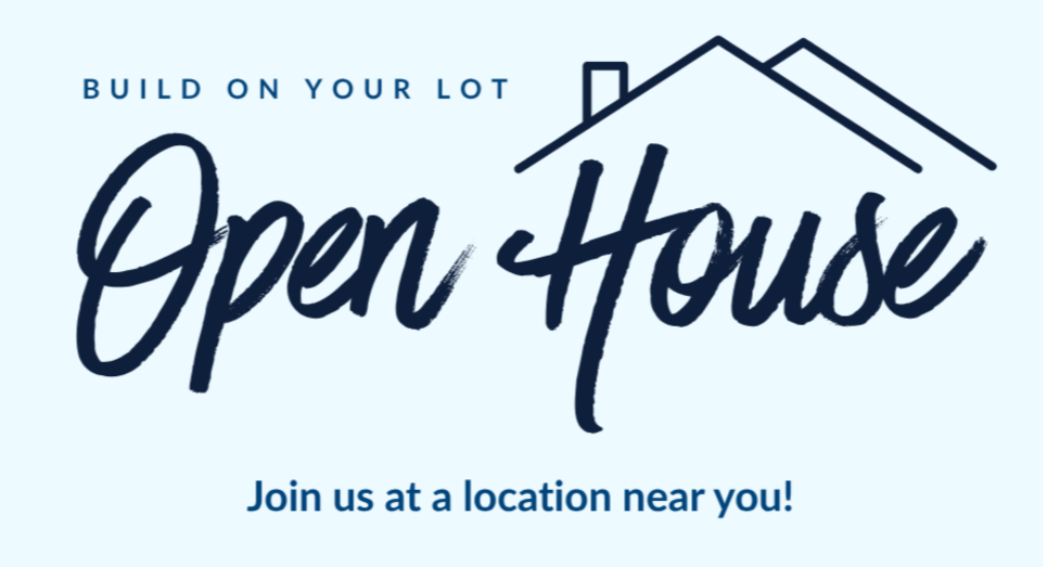 Meet the Builder - Triad Build On Your Lot Open House