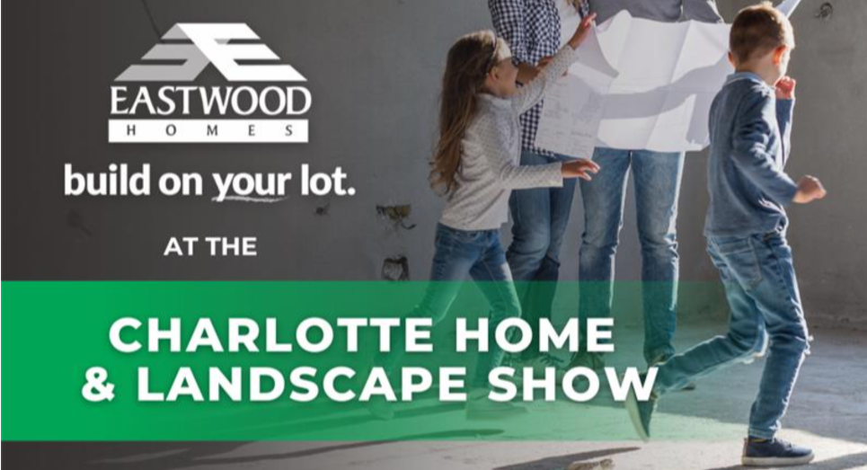 Come See Charlotte On Your Lot at the Home & Landscape Show